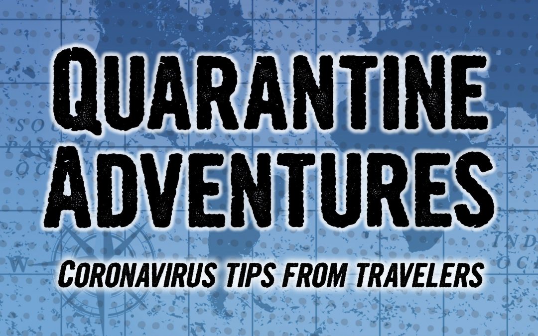 9 Things To Do in Quarantine from World Travelers